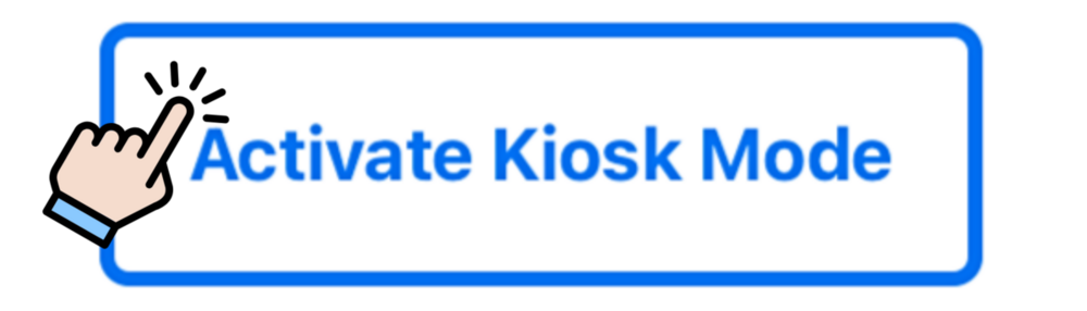 bouton-activate-kiosk-mode-clic-activation.png